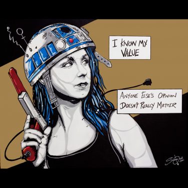 Multi-layer stencil pop art painting of a strong feminist woman in grey, wearing an R2-D2 helmet and holding a Nintendo NES zapper, with comic book text saying, "I Know My Value, anyone else's opinion really doesn't matter."